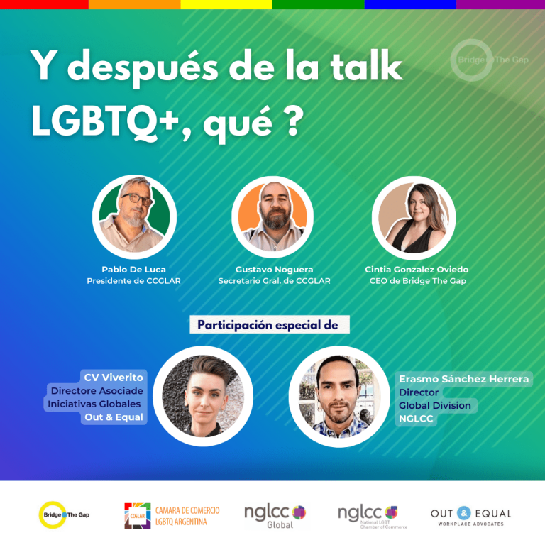 Bridge The Gap junto a la Cámara de Comercio Gay Lésbica Argentina presentan iniciativas inclusivas